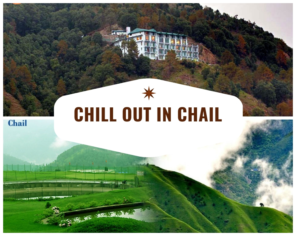 Chill Out in Chail